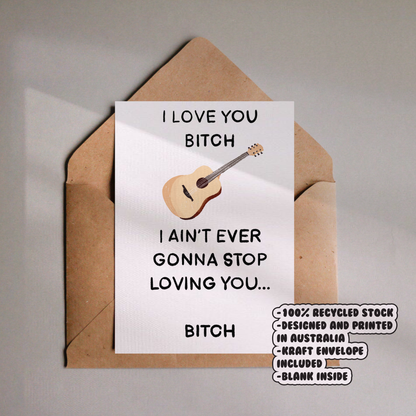 I Ain't Ever Gonna Stop Loving You Vine Card