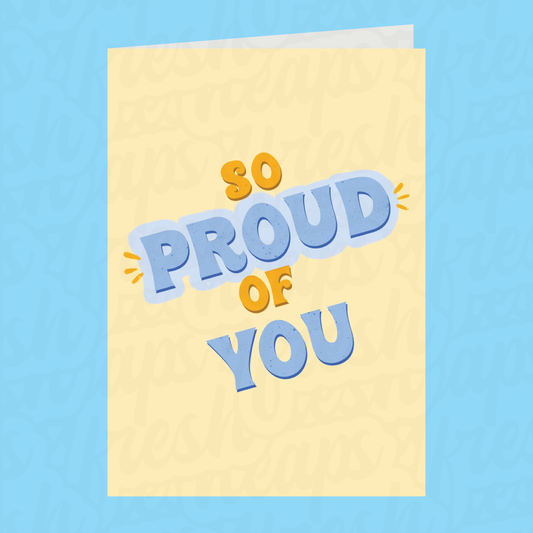 So Proud of You Card