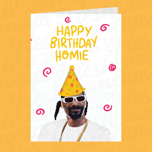 Happy Birthday Homie Snoop Dogg Card