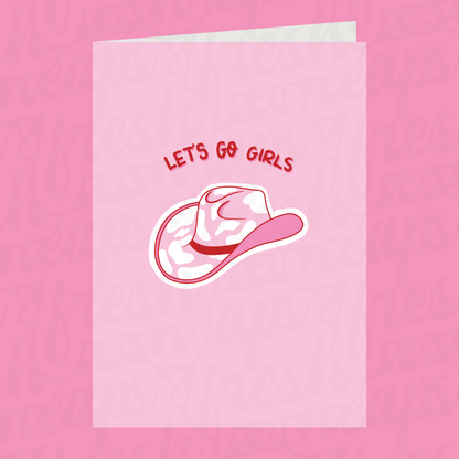 Lets Go Girls Cowboy Cowgirl Hat Card