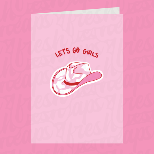 Lets Go Girls Cowboy Cowgirl Hat Card