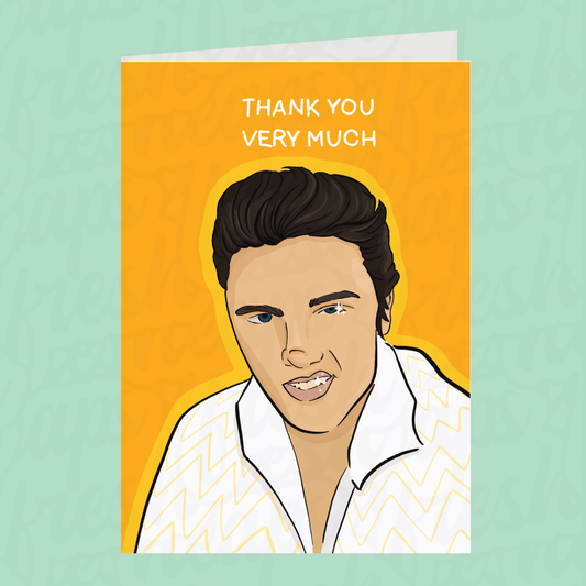 Elvis Thank You Very Much Card