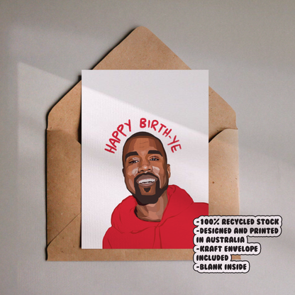 Happy Birth-Ye Kanye West Card