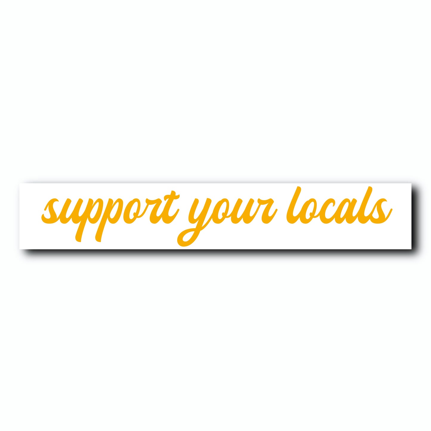 Support Your Locals Cursive Decal